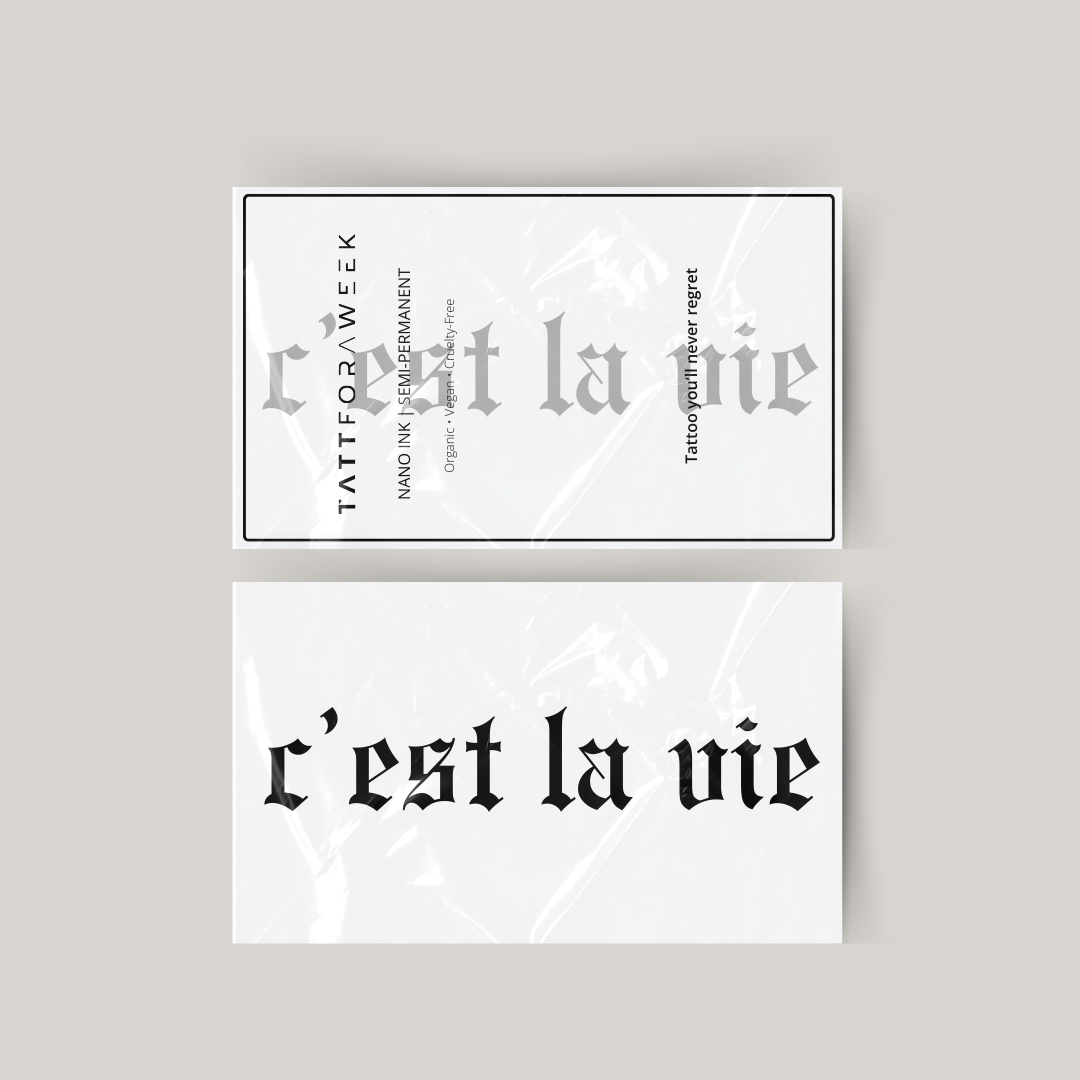 Midlertidig tatovering c'est la vie