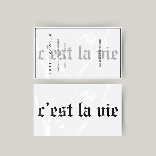 Midlertidig tatovering c'est la vie